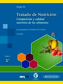 Tratado de Nutrición Tomo 3. Composición y calidad nutritiva de los alimentos