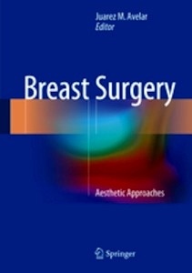 Breast Surgery "Aesthetic Approaches"