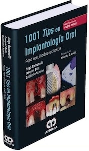 1001 Tips en Implantologia Oral para Resultados Exitosos