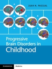 Progressive Brain Disorders In Childhood
