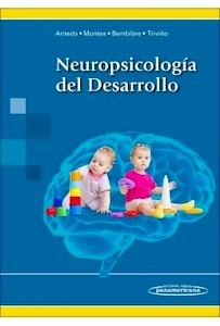 Neuropsicología del Desarrollo "Incluye E-Book"