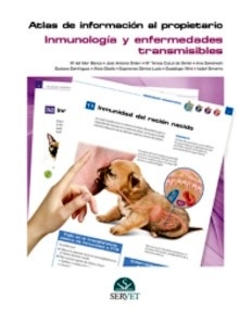 Atlas de Información al Propietario. Inmunologia y Enfermedades Transmisibles