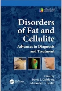 Disorders Of Fat And Cellulite "Advances of diagnosis and treatment"