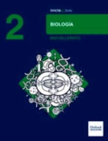 Inicia Dual Biología 2º Bachillerato. Libro del Alumno