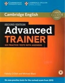 Advanced Trainer. Six Practice Tests With Answers With Audio