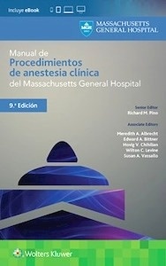 Manual de Procedimientos de Anestesia Clínica del Massachusetts General Hospital "MGH Manual"