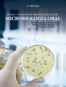 Manual y Cuaderno de Trabajo de Prácticas de Microbiología Oral
