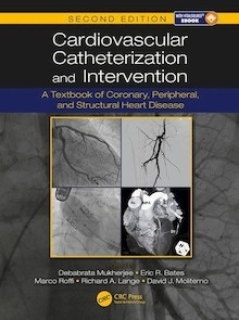 Cardiovascular Catheterization and Intervention "A Textbook of Coronary, Peripheral, and Structural Heart Disease"