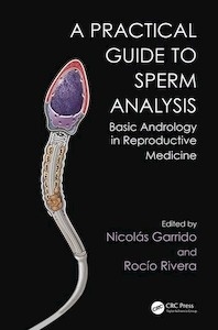 Practical Guide to Sperm Analysis "Basic Andrology in Reproductive Medicine"