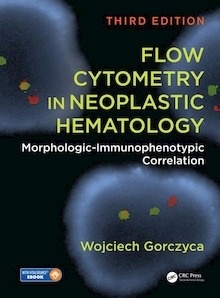 Flow Cytometry in Neoplastic Hematology "Morphologic-Immunophenotypic Correlation"