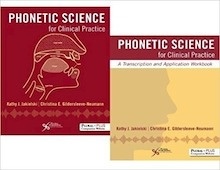 Phonetic Science for Clinical Practice Bundle "Textbook & Workbook"