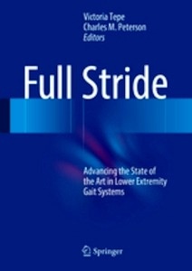 Full Stride "Advancing the State of the Art in Lower Extremity Gait Systems"