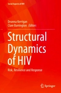 Structural Dynamics of HIV "Risk, Resilience and Response"
