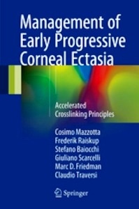 Management of Early Progressive Corneal Ectasia "Accelerated Crosslinking Principles"