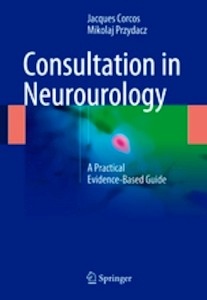 Consultation in Neurourology "A Practical Evidence-Based Guide"