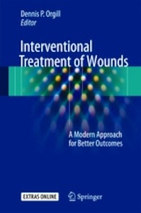 Interventional Treatment of Wounds "A Modern Approach for Better Outcomes"