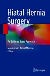 Hiatal Hernia Surgery "An Evidence Based Approach"