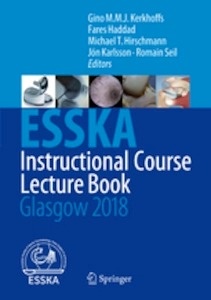 ESSKA Instructional Course Lecture Book "Glasgow 2018"