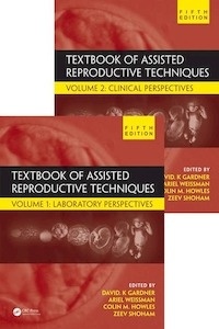 Textbook of Assisted Reproductive Techniques 2 Vols.