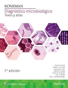 Koneman. Diagnóstico Microbiológico "Texto y Atlas"