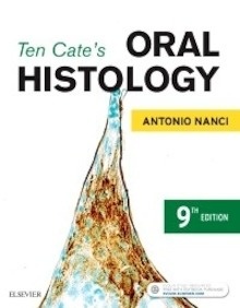 Ten Cate's Oral Histology "Development, Structure, and Function"