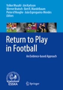 Return to Play in Football "An Evidence-based Approach"