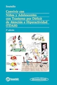 Convivir con Niños y Adolescentes con Trastorno por Déficit de Atención e Hiperactividad (TDAH)