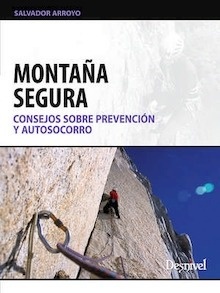 Montaña Segura "Consejos Sobre Prevención y Autosocorro"