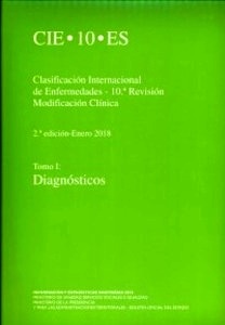 Clasificación Internacional de Enfermedades  2 Vols. Diagnósticos y Procedimientos CIE 10 "(10ª Revisión)"
