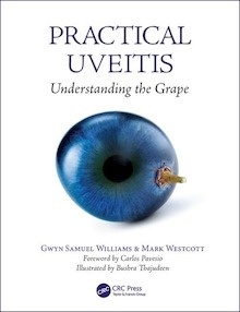 Practical Uveitis "Understanding the Grape"
