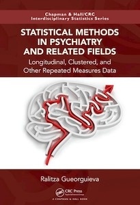 Statistical Methods in Psychiatry and Related Fields "Longitudinal, Clustered, and Other Repeated Measures Data"