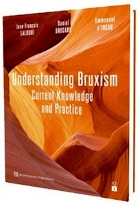 Understanding Bruxism Current Knowledge And Practice