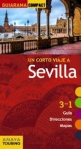 Un Corto Viaje a Sevilla 2017