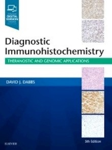 Diagnostic Immunohistochemistry "Theranostic and Genomic Applications"