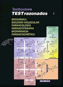 Textbook AFIR Tests Razonados de Farmacia Vol. 1 "Bioquímica, Biología Molecular, Farmacología, Farmacoterapia, Biofarmacia y Farmacocinética"
