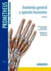 Prometheus. Texto y Atlas de Anatomía Vol. 1 "Aparato general y aparato locomotor"