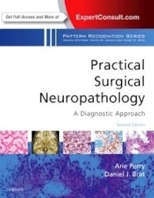 Practical Surgical Neuropathology "A Diagnostic Approach"