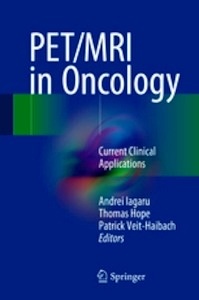 PET/MRI in Oncology "Current Clinical Applications"