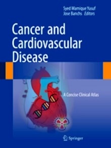 Cancer and Cardiovascular Disease "A Concise Clinical Atlas"