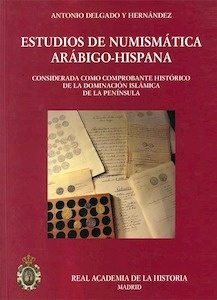 Estudios de Numismática Arábigo-Hispana