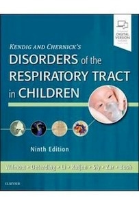 Kendig And Chernick'S Disorders Of The Respiratory Tract In Children