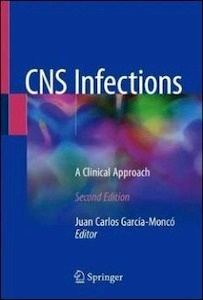 CNS Infections "A clinical approach"