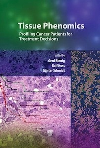 Tissue Phenomics "Profiling Cancer Patients for Treatment Decisions"
