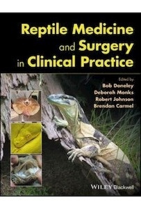 Reptile Medicine And Surgery In Clinical Practice