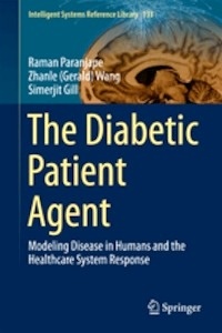 The Diabetic Patient Agent "Modeling Disease in Humans and the Healthcare System Response"