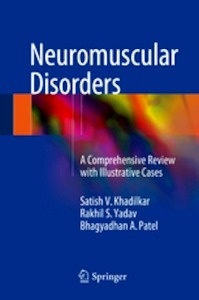 Neuromuscular Disorders "A Comprehensive Review with Illustrative Cases"