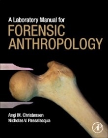 A Laboratory Manual for Forensic Anthropology