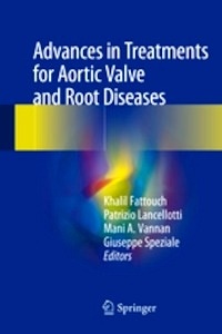 Advances in Treatments for Aortic Valve and Root Diseases