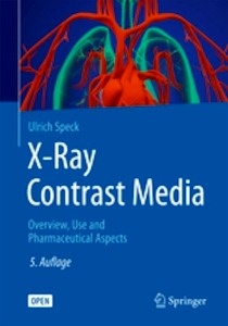 X-Ray Contrast Media "Overview, Use And Pharmaceutical Aspects"