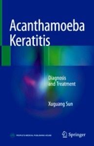 Acanthamoeba Keratitis "Diagnosis and Treatment"